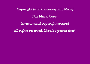 Copyright (c) K Carmncofhlly MMU
Fox Music Corp
hman'onsl copyright secured

All rights moaned. Used by pcrminion