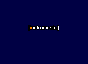 Iinstrumentall