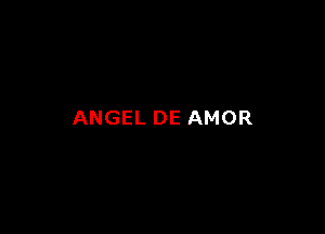 ANGEL DE AMOR