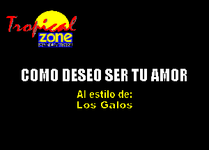 60MB DESEU SEH TU HMUH

AI cstilo dm
Los Gnlos