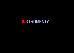 INSTRUMENTAL