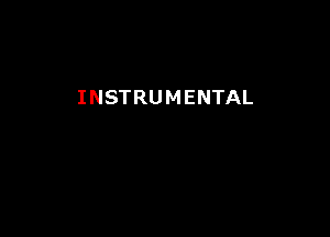 INSTRUMENTAL