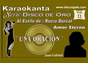 Karaokanta miW-m
(??'nr DISCO DE ORO
V ----- AlEsmo de. Racio Durca!

rz
1?

loan Gabdel.