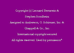 Copyright (c) Leonard Bcrmmin 8c
Snephcn Sondhdm
Aaaigncd no Ambmon, C. Schirmm', 1m, 32
Chappcll 6c 00., Inc.
Inmcionsl copyright located

All rights mex-aod. Uaod by pmnwn'