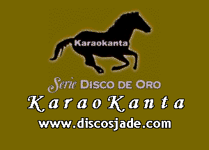 ,0. Karaokamas

10

051W DISCO DE Ono

KaraoKanta

www.discosjade.com