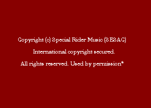 Copyright (c) Special Rider Music (8 ESAC)
Inman'onal copyright accumd,

All rights marred. Used by paminion'