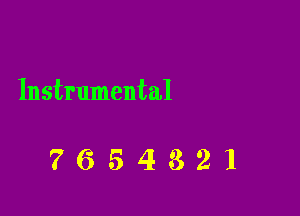 Instrumental

7654321