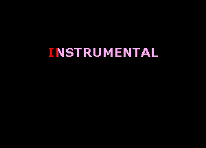INSTRUMENTAL
