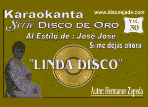 Karaokanta Mm'mm
(JSHW DISCO DE ORO

A! Estilo dc.' Jose Jos

Sime dejas ahora
umw'