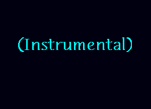 (Instrumental)