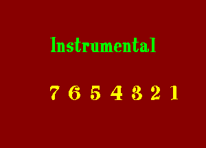 Instrumental

7654321