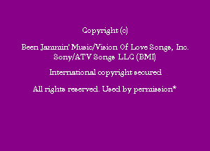COPW'isht (OJ

Bani Jammin' Musichision Of Love Songs, Inc.
SonyLATV Songs LLC (EMU

Inmn'onsl copyright Bocuxcd

All rights named. Used by pmnisbion