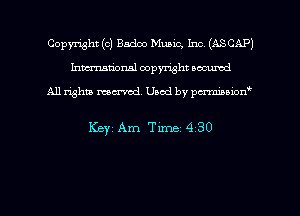 Copyright (c) Badoo Music, Inc (ASCAP)
Inman'onsl copyright occumd

All rights marred. Used by pcrminion

KBY1 Am Time. 4.30