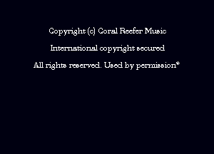 Copyright (c) Coral Rocfcr Munic
hmmdorml copyright nocumd

All rights macrmd Used by pmown'