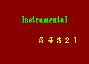 Instrumental

54321