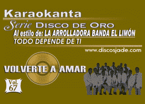 Karaokanta

(9 amp DISCO DE ORO

ill em 63' u ARRMMDORA BIND! EL UHOH
TODO DEREMQE DE 11

www.discosjado.com