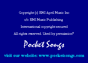 Copyright (c) EMI April Music Inc
010 EMI Music Publishing
Inmn'onsl copyright Bocuxcd

All rights named. Used by pmnisbion

DOM 50454

visit our websitei www.pockets ongs.com
