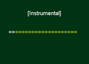 Ilnstrumentall