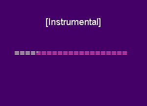 Ilnstrumentall