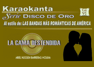 Karaokanta m

0317') DISCO DE 090
M estifo de.' US BANDAS HA3 ROHAHHCAS DE AHERICA