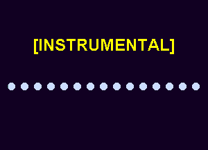 IINSTRUMENTALI

OOOOOOOOOOOOOOO