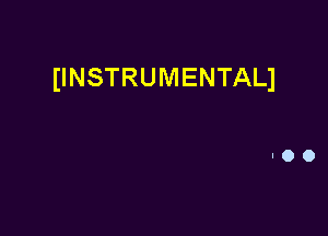 (INSTRUMENTAL)