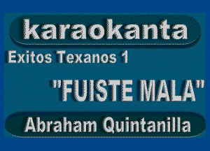 karaskania

Exitos Texancs 1

?ESTE IVUALAn

Abraham Quintanilla
