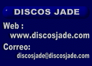 Discos JAIBE
Wain

www.discosjade.com

Correm
discosjadw'discosjade.com