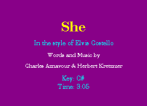 She

In the style of Elvin Cowello

Wanda and Music by
Charles Anmvour 6c Haber! W

Keyz w