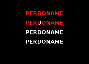 PERDONAME
PERDONAME

PERDONAME
PERDONAME