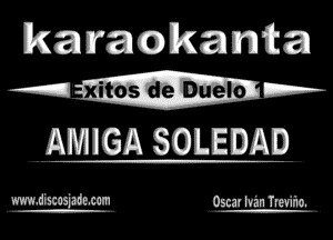 AMIGA SOLEDAD
mm...