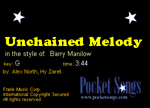 I? 451
Unchained Melody

m the style of Bany MZDIIOW

Rev G 1m 3 M
by, Alex North, Hy 2818!

Frank music Corpv

Imemational Copynght Secumd
M rights resentedv