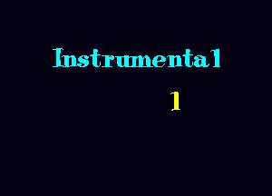 Instrumental

1