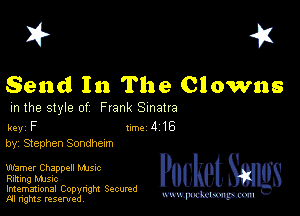 I? 451

Send In The Clowns

m the style of Frank Sinatra

key F Inc 4 16
by, Stephen Sondhexm

warner Chappell Mme

Flirting music

Imemational Copynght Secumd
M rights resentedv