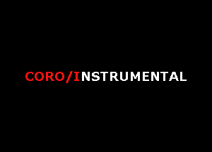 COROIINSTRUMENTAL