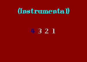 (Instrumental)

321