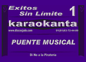Exitos
Sin Lilnite

karaokanta

mm d'scaswdr cnn- man .91 u .14 SH

PUENTE MUSICAL

0! Mo .s M Puntczia