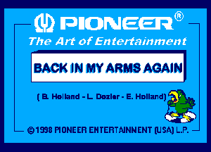 BACK IN MY ARMS AGAINI

(3. Holland - L Doxlnr - E. Hnuamngl2
.3'

Q1838 PIONEER EHTEHTNNNENT (USA) L.P. -