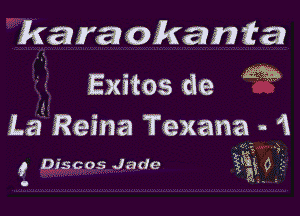 karamkamita

Exitos de m

La5 Reina Texanaa- '3

a Discos Jade E5233