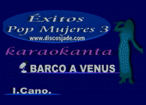 11?in n m
.PQI) A'I ujcr'vx 3

www.discosjndc.com

4'. BARCO A VENUS

S.Cano.