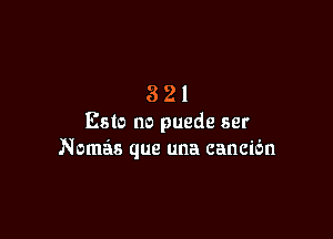 32!

Kate no puede ser
Nomais que una cancibn