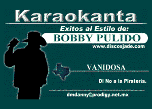 Karaokamta

. Exllos e! Esme de
.3033le! 1Il!lil)0))

If m. dimnsjadn .m
' . VANIDOSA
j! a r' In No a II Pimtaria.

dmdamyapmdlgymnm