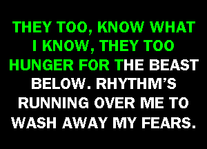 WEE... KNOW WHAT
U KNOWEW.
61111316333 BEAST

BELOW RHYTHMB
mm OVER HEW)

W AWAY I'm
