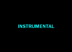 INSTRUMENTAL