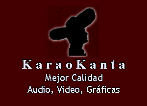 Karao?(anta

Mejor Calidad
Audio, Video, Graificas