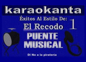 ka aoka nta

Exitos Al Estilo Dc .

El Recodo 1

gig PMIENTHE
, mwsumm

01 No a la phacena