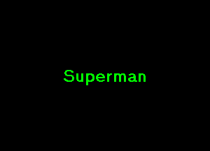 Superman