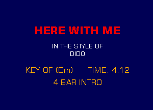 IN THE STYLE 0F
DIDD

KEY OF EDmJ TIME 4112
4 BAR INTRO