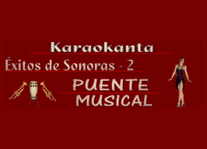 Karaokanta
bites d9 Sonoras 2 A

PUENTE
Kijk MUSICAL