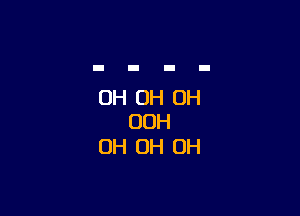 OH OH OH

00H
OH OH OH